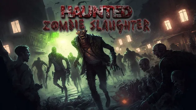 Capa de Haunted Zombie Slaughter