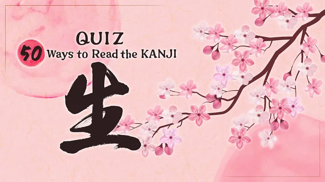 Capa de QUIZ 50 Ways to Read the KANJI 生