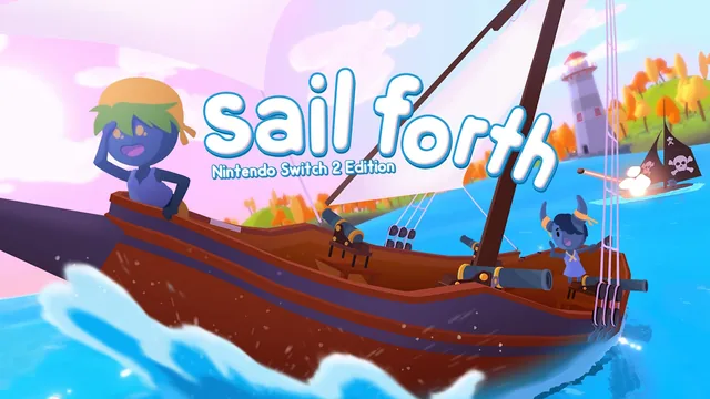 Capa de Sail Forth – Nintendo Switch 2 Edition