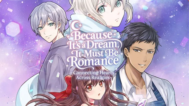 Capa de Because It's a Dream, It Must Be Romance: Connecting Hearts Across Realities