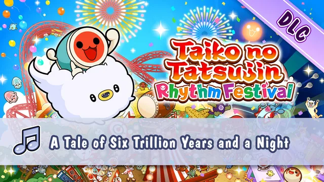 Capa de Taiko no Tatsujin: Rhythm Festival - A Tale of Six Trillion Years and a Night