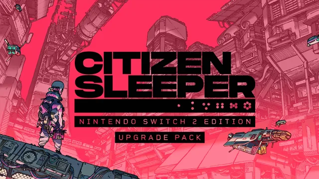 Capa de Citizen Sleeper – Nintendo Switch™ 2 Edition Upgrade Pack